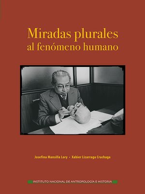 cover image of Miradas plurales al fenómeno humano